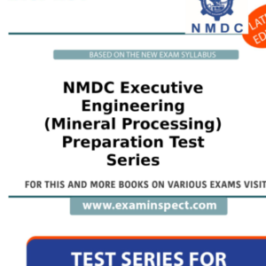 NMDC Executive Engineering (Mineral Processing) Preparation Test Series 2022
