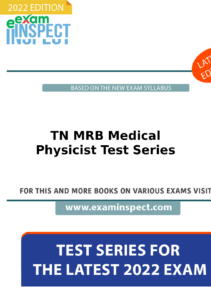 TN MRB Medical Physicist Test Series 2022